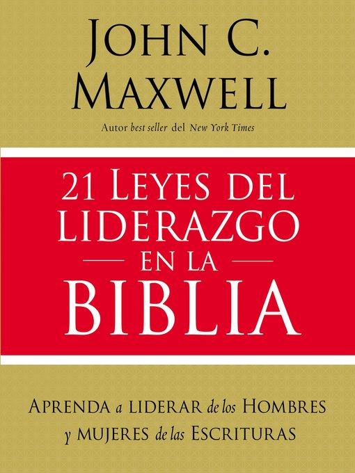 Title details for 21 leyes del liderazgo en la Biblia by John C. Maxwell - Available